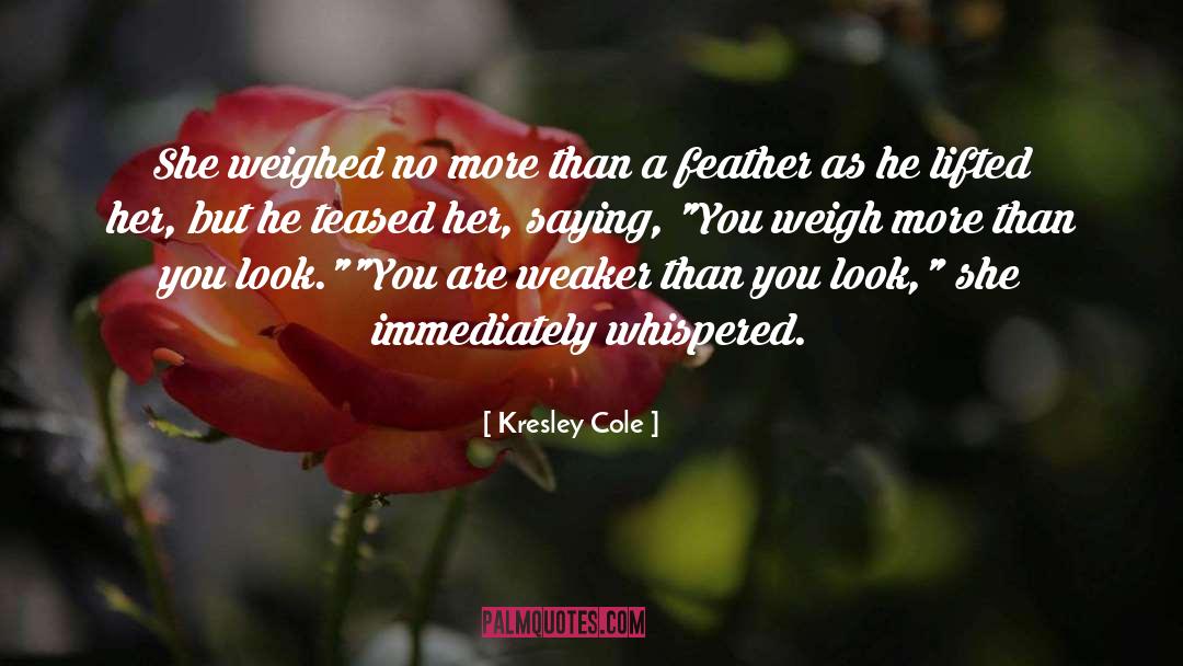 Feather quotes by Kresley Cole
