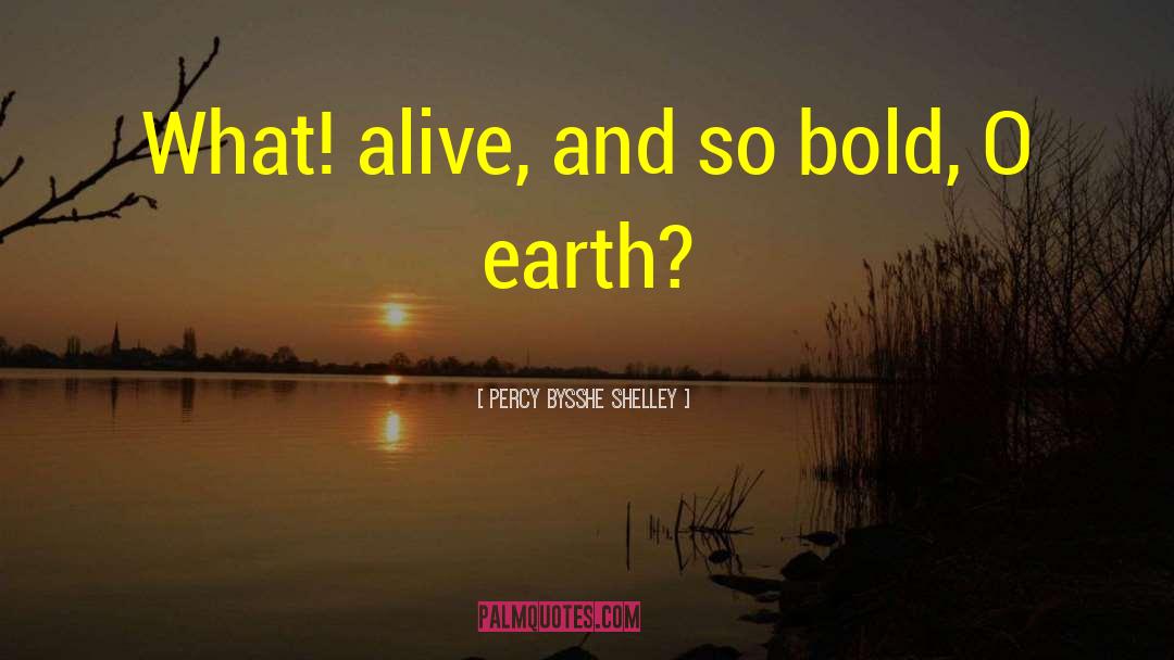 Featherly Bold quotes by Percy Bysshe Shelley