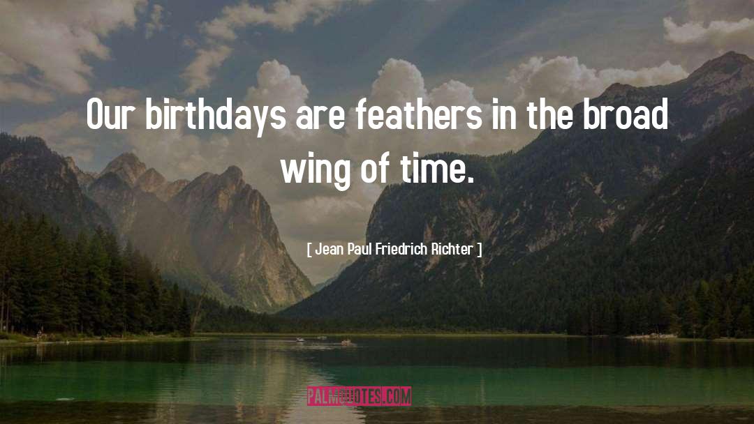 Feathers quotes by Jean Paul Friedrich Richter