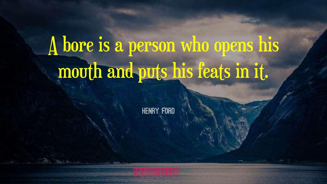 Feats quotes by Henry Ford