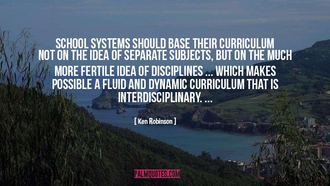 Features Of Curriculum quotes by Ken Robinson