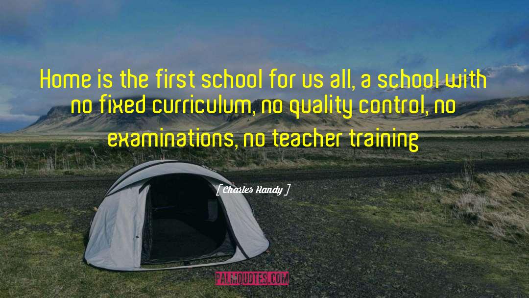 Features Of Curriculum quotes by Charles Handy