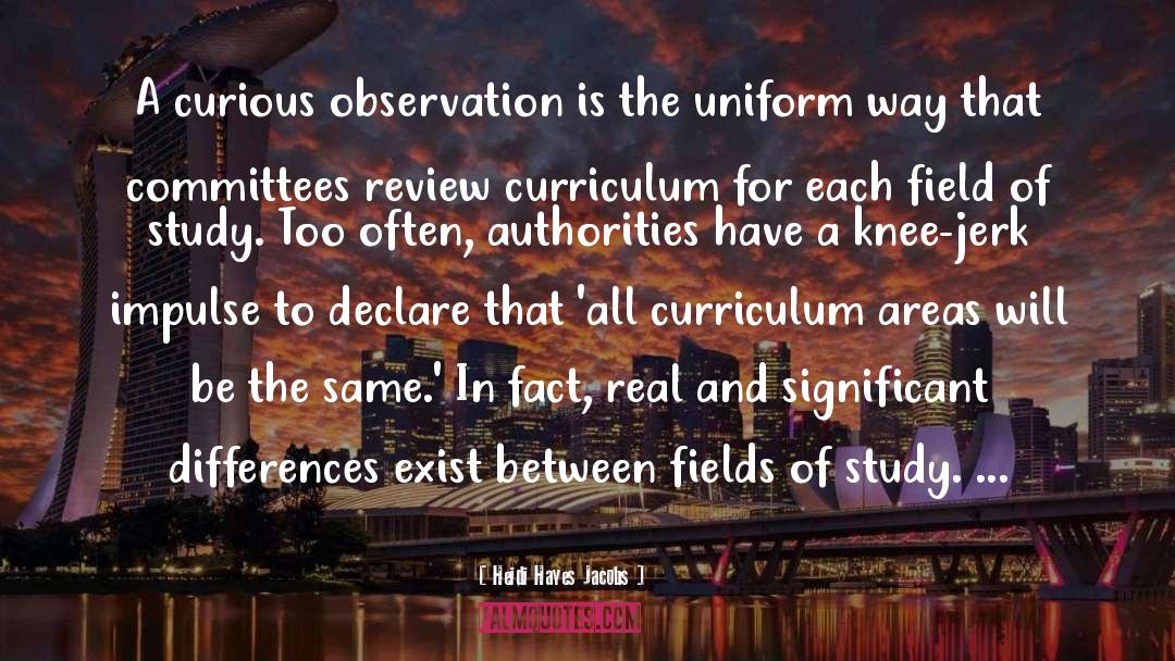 Features Of Curriculum quotes by Heidi Hayes Jacobs