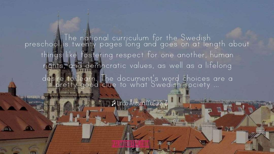 Features Of Curriculum quotes by Linda Åkeson McGurk