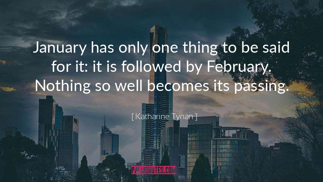 February quotes by Katharine Tynan