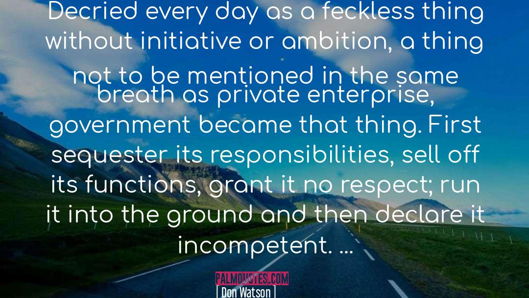 Feckless quotes by Don Watson