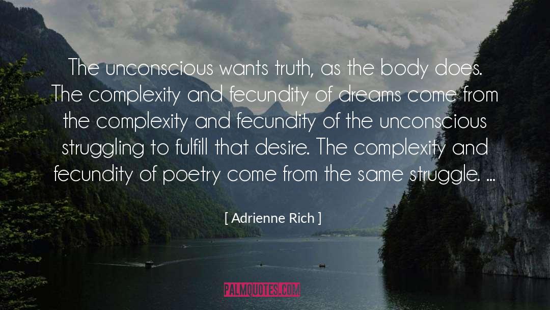 Fecundity quotes by Adrienne Rich
