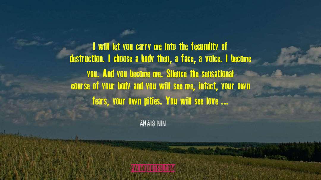 Fecundity quotes by Anais Nin