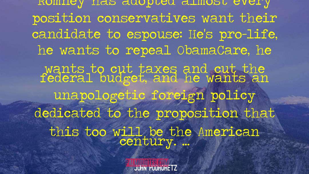 Federal Budget quotes by John Podhoretz