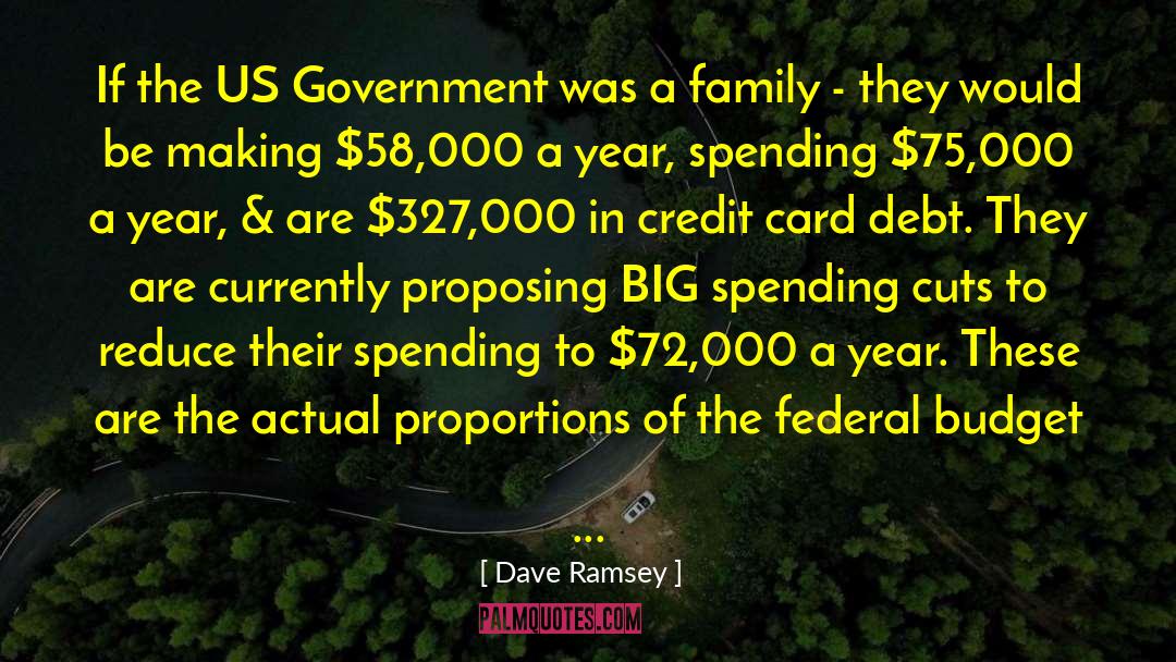 Federal Budget quotes by Dave Ramsey