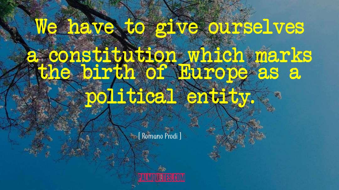 Federal Constitution quotes by Romano Prodi