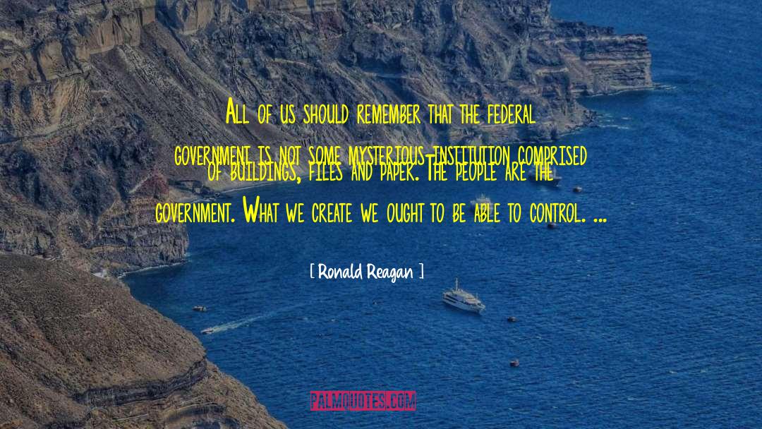 Federal Government quotes by Ronald Reagan