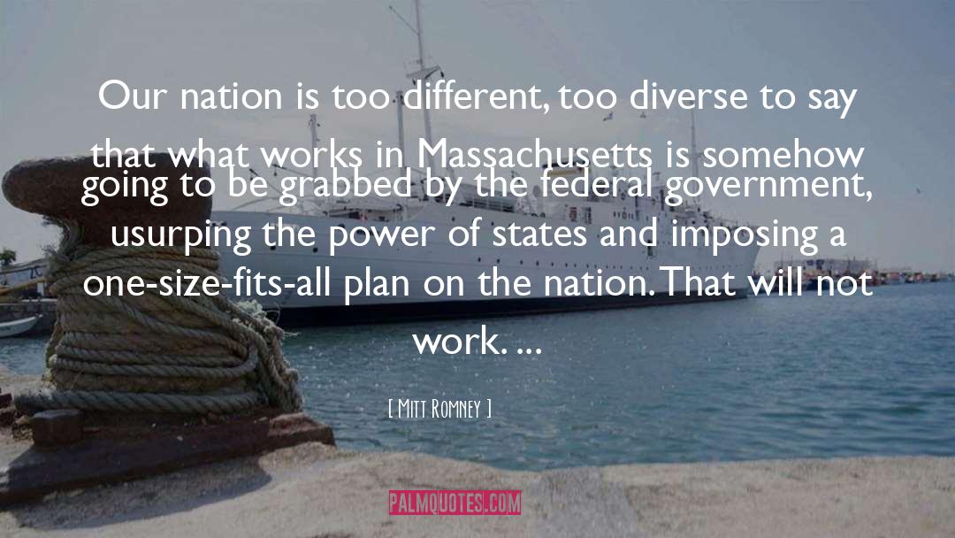 Federal Government quotes by Mitt Romney