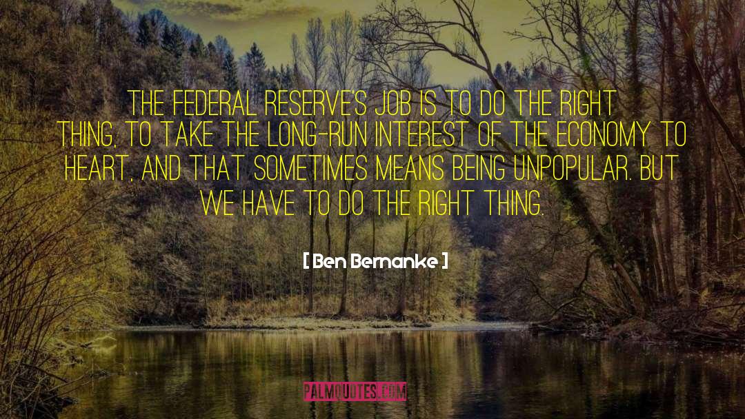 Federal Judges quotes by Ben Bernanke