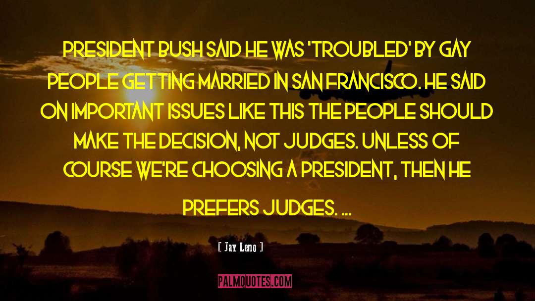 Federal Judges quotes by Jay Leno