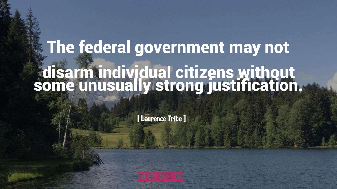Federal quotes by Laurence Tribe