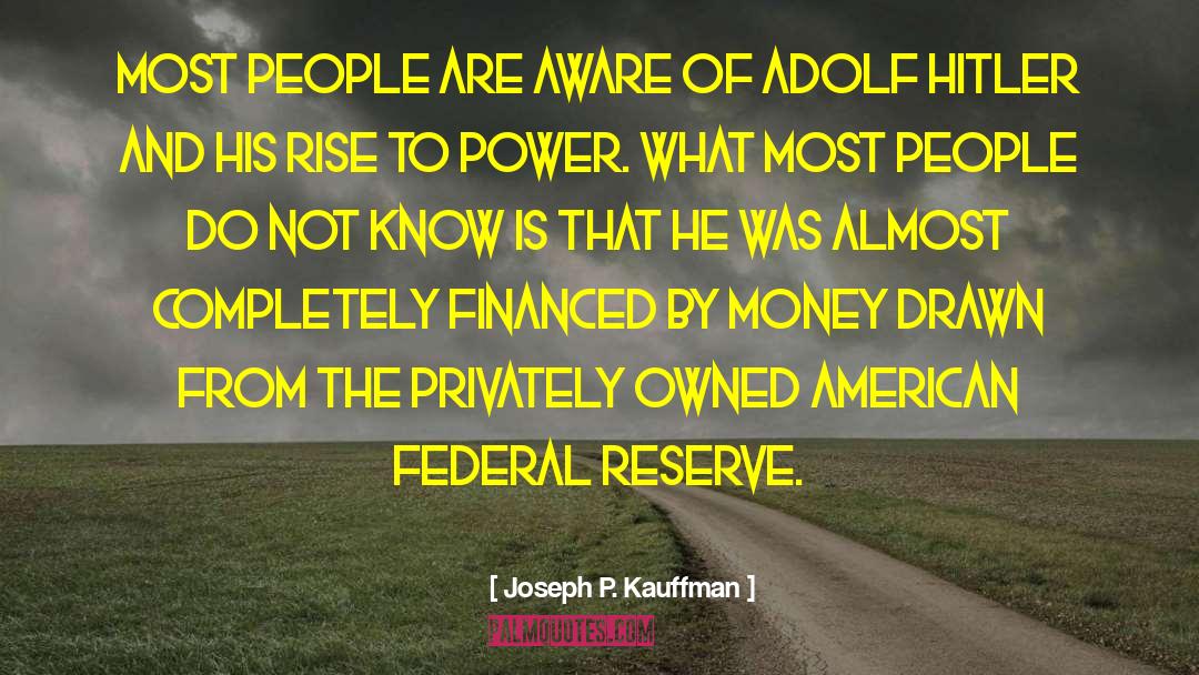 Federal Regulation quotes by Joseph P. Kauffman