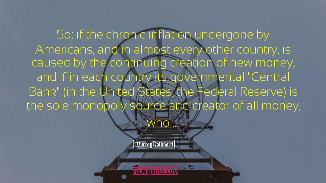 Federal Reserve quotes by Murray Rothbard