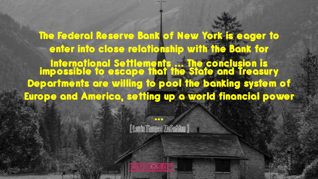 Federal Reserve quotes by Louis Thomas McFadden