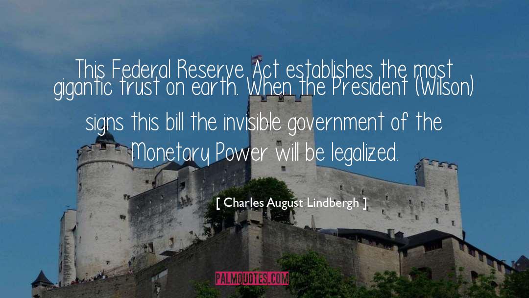Federal Reserve quotes by Charles August Lindbergh