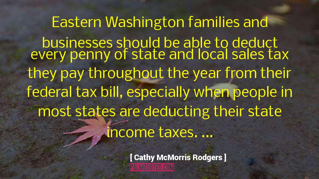 Federal Tax quotes by Cathy McMorris Rodgers