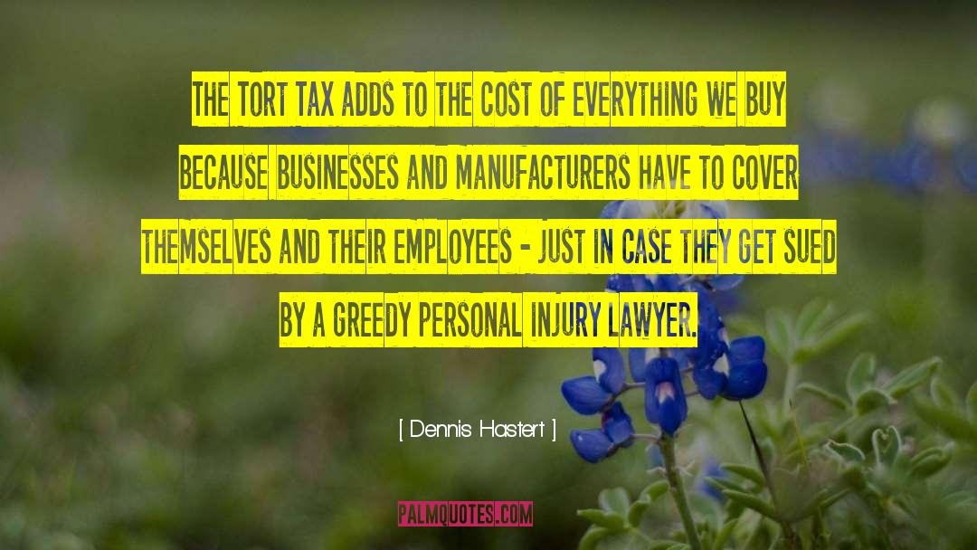 Federal Tax quotes by Dennis Hastert