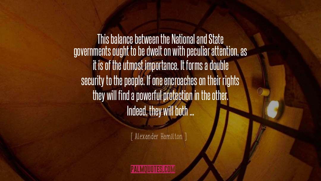 Federalism quotes by Alexander Hamilton