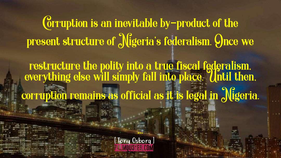 Federalism quotes by Tony Osborg