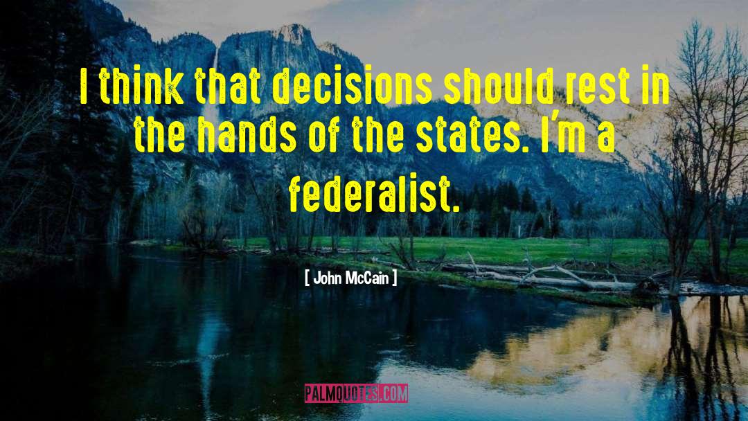 Federalist quotes by John McCain