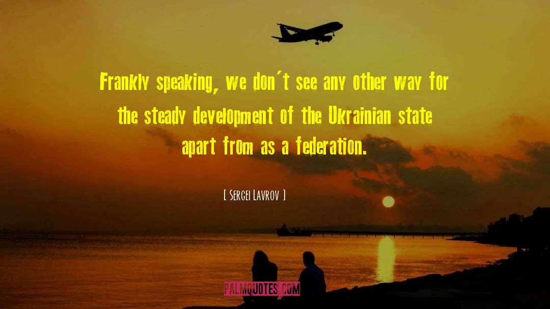 Federation quotes by Sergei Lavrov