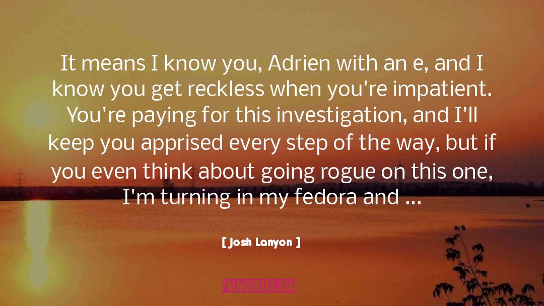 Fedora quotes by Josh Lanyon