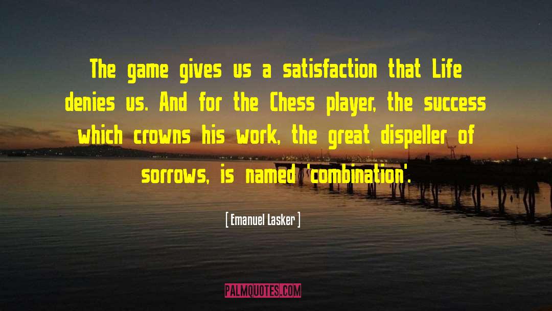 Fedorowicz Chess quotes by Emanuel Lasker