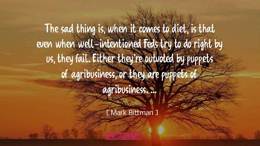 Feds quotes by Mark Bittman