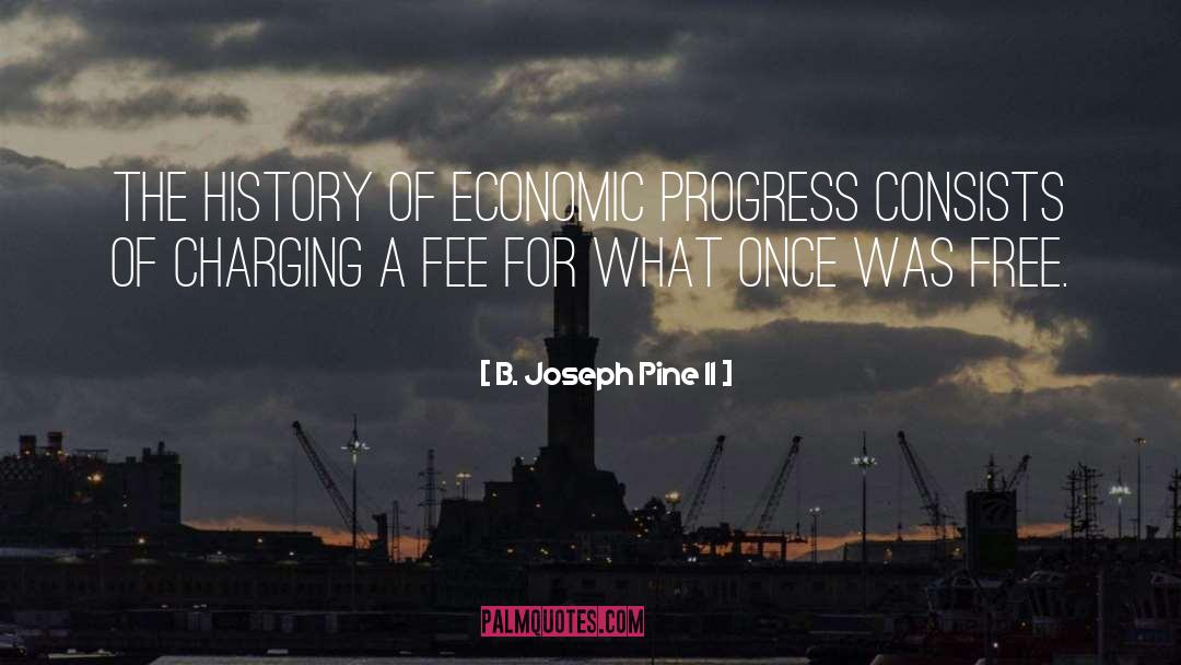 Fee quotes by B. Joseph Pine II