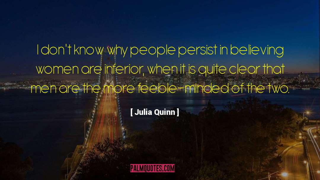 Feeble Excuse quotes by Julia Quinn