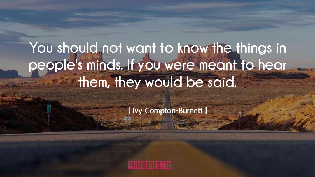 Feeble Minds quotes by Ivy Compton-Burnett