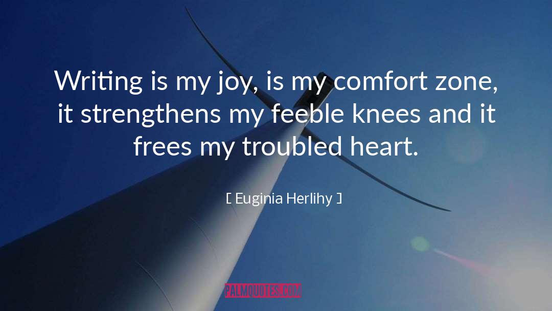 Feeble quotes by Euginia Herlihy