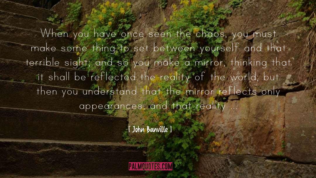 Feed Off Chaos quotes by John Banville