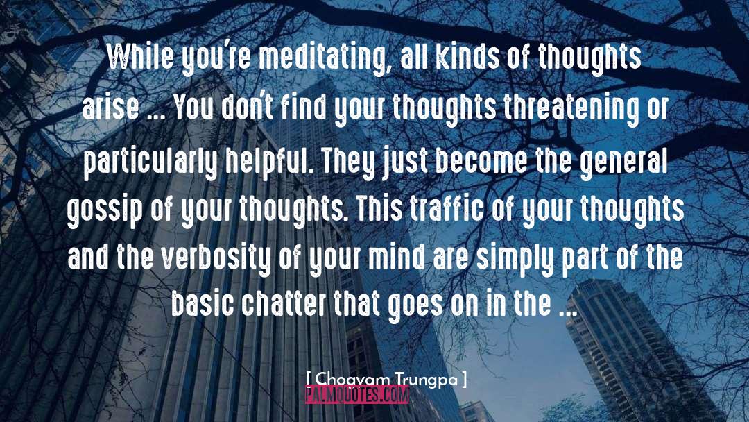 Feed Your Thoughts quotes by Chogyam Trungpa