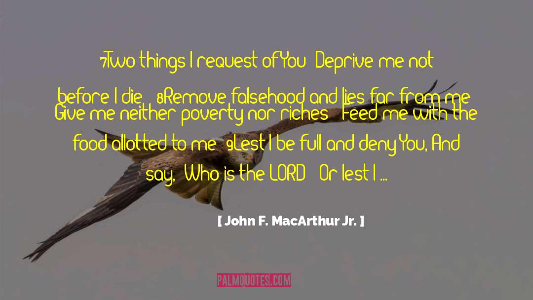 Feed Yourself quotes by John F. MacArthur Jr.