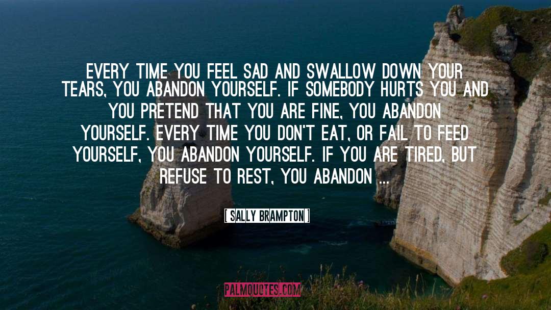 Feed Yourself quotes by Sally Brampton