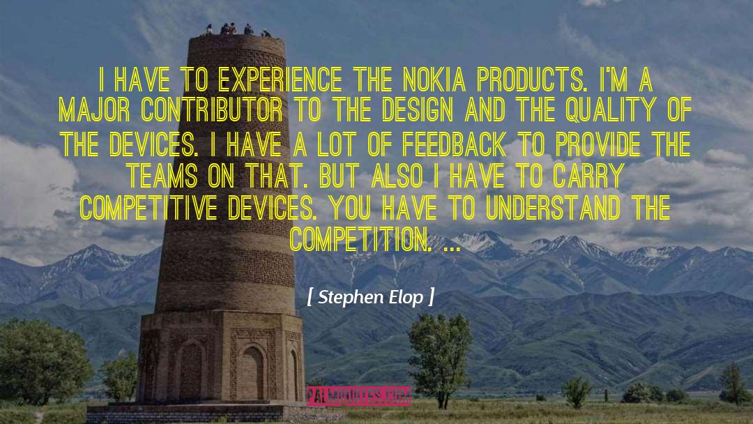 Feedback Loop quotes by Stephen Elop