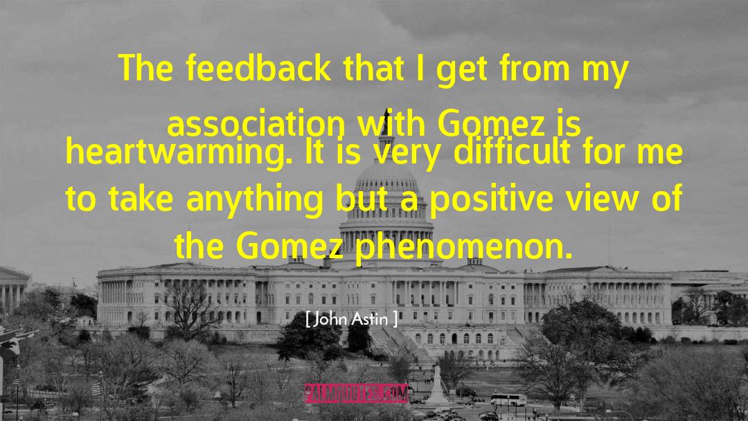 Feedback quotes by John Astin