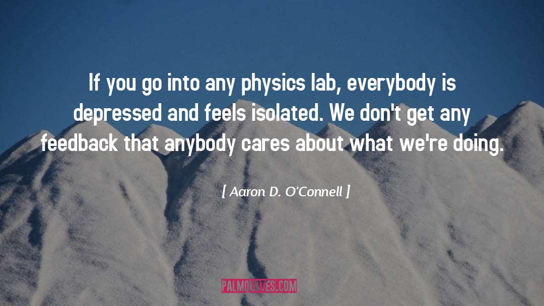 Feedback quotes by Aaron D. O'Connell