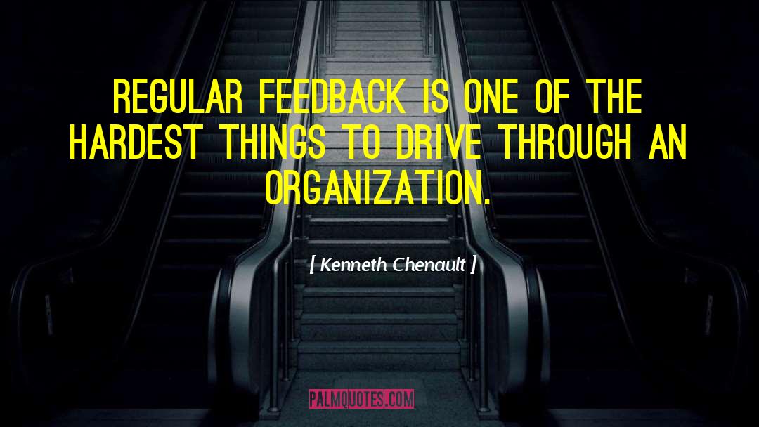 Feedback quotes by Kenneth Chenault