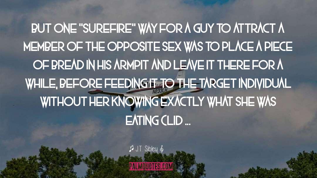 Feeding quotes by J.T. Sibley
