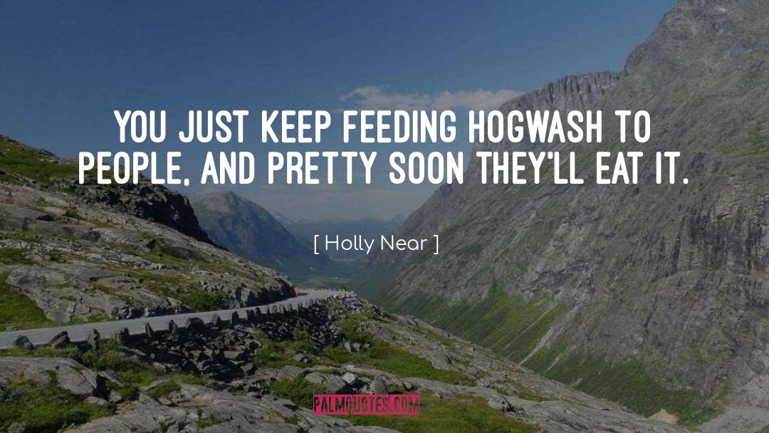 Feeding quotes by Holly Near