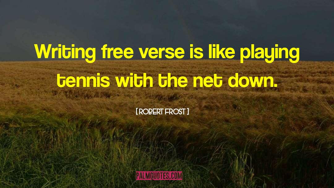 Feeding The Spirit quotes by Robert Frost