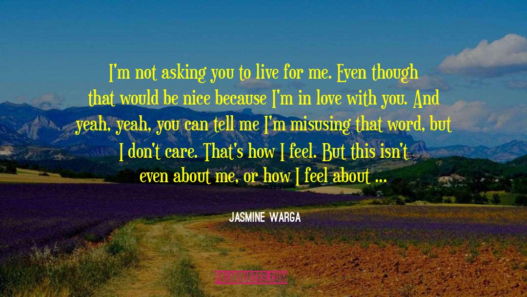 Feel About You quotes by Jasmine Warga