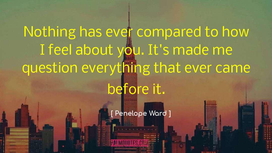 Feel About You quotes by Penelope Ward